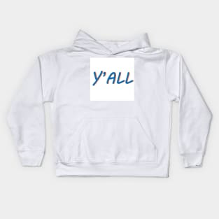 Y'ALL Kids Hoodie